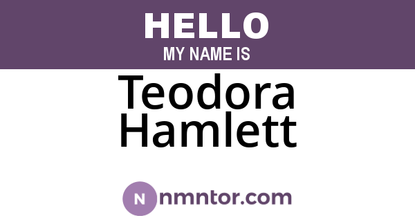 Teodora Hamlett