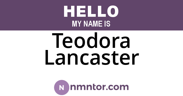 Teodora Lancaster
