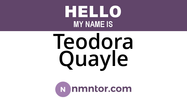 Teodora Quayle