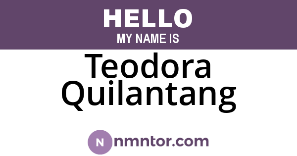 Teodora Quilantang
