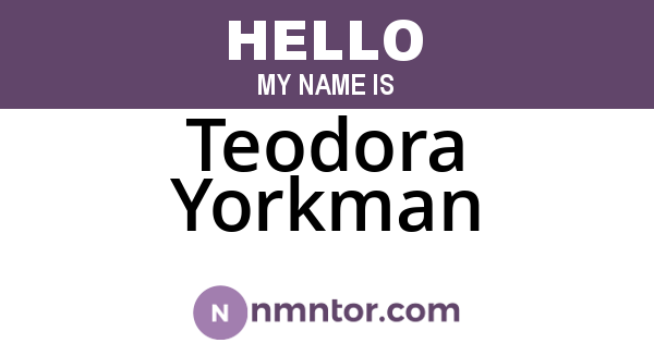 Teodora Yorkman