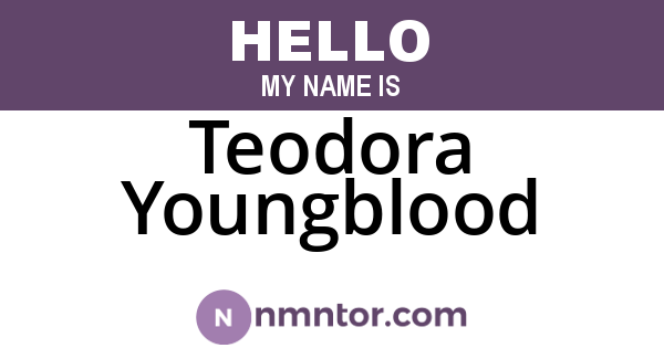 Teodora Youngblood