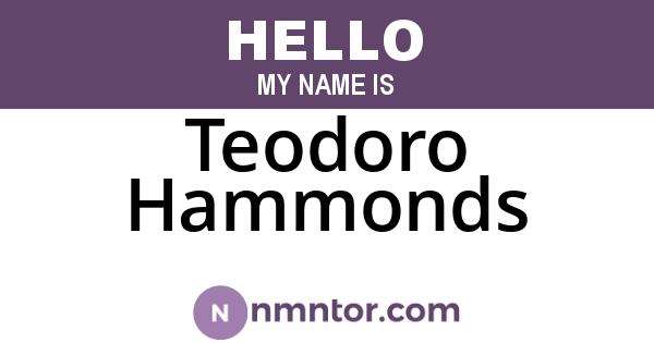 Teodoro Hammonds