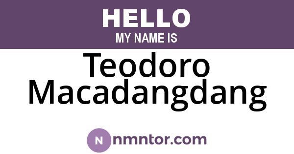 Teodoro Macadangdang