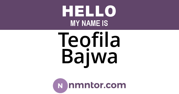 Teofila Bajwa