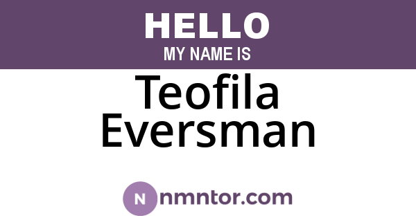 Teofila Eversman