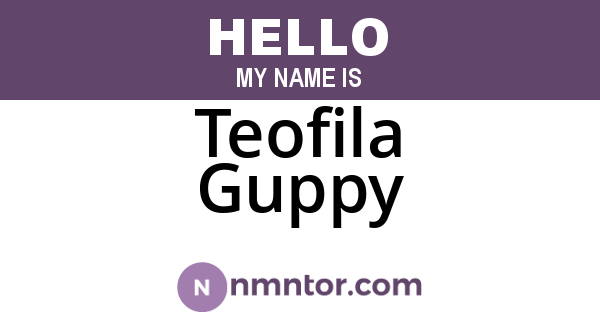 Teofila Guppy