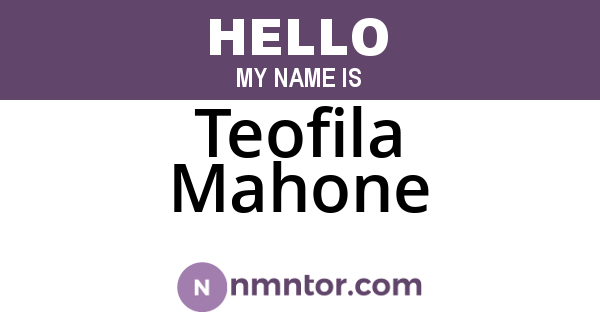 Teofila Mahone