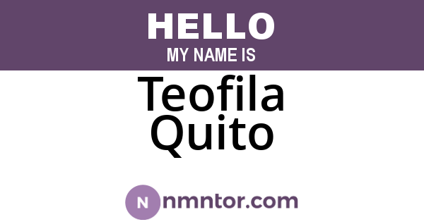 Teofila Quito