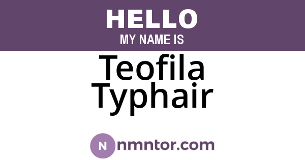 Teofila Typhair