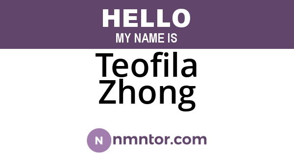Teofila Zhong