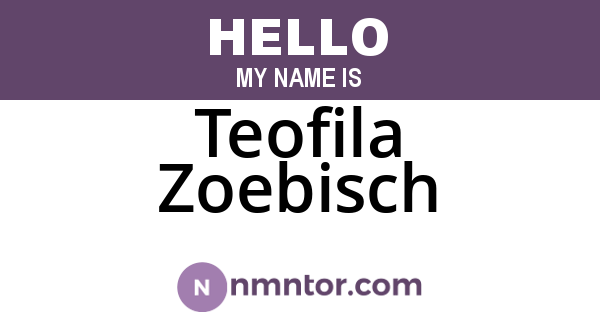 Teofila Zoebisch