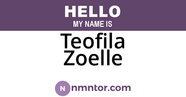 Teofila Zoelle