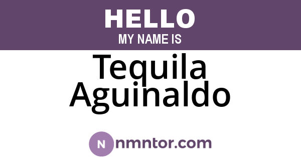 Tequila Aguinaldo