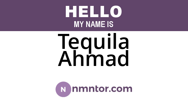 Tequila Ahmad