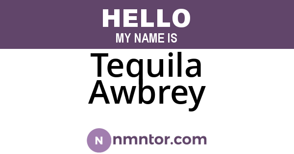 Tequila Awbrey