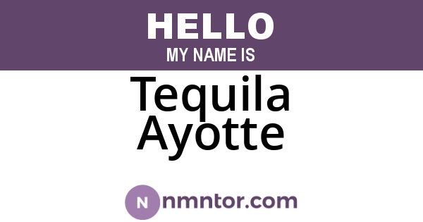 Tequila Ayotte