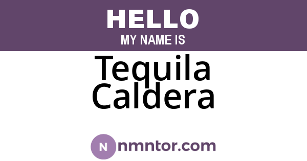 Tequila Caldera