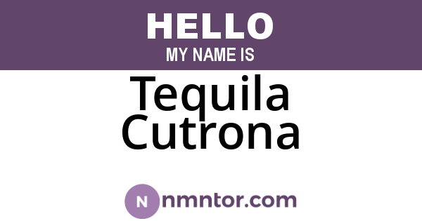 Tequila Cutrona