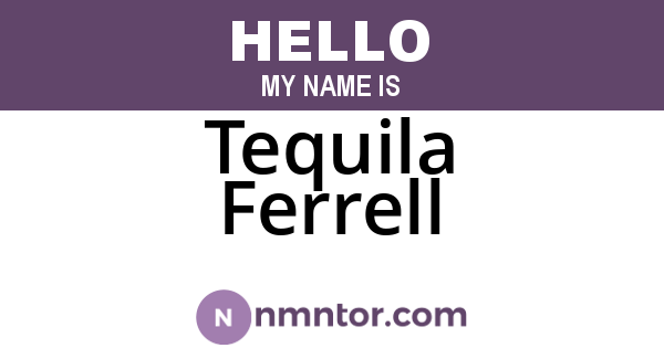 Tequila Ferrell