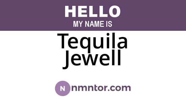 Tequila Jewell