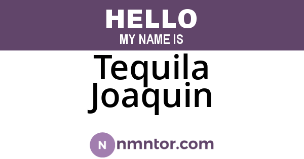 Tequila Joaquin