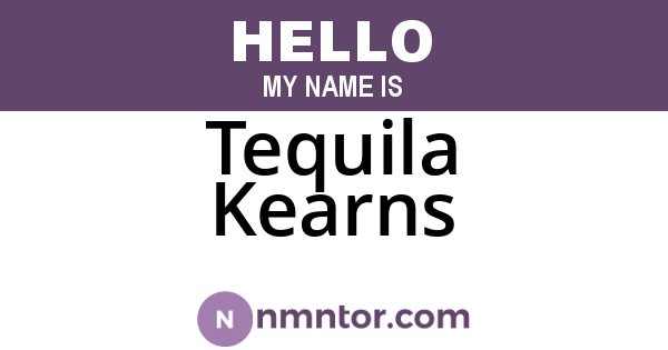 Tequila Kearns