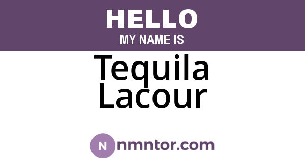 Tequila Lacour