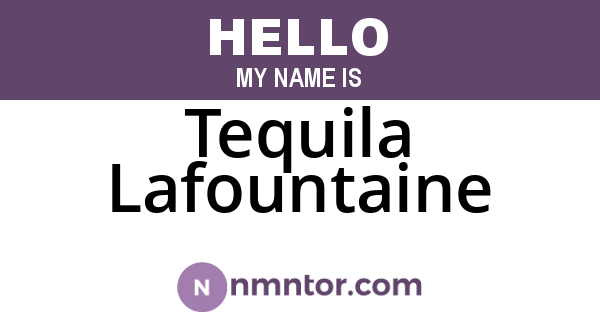 Tequila Lafountaine
