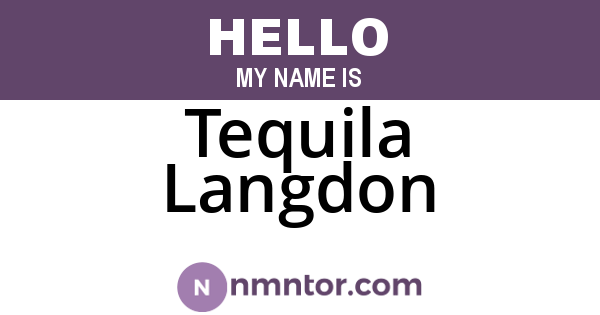 Tequila Langdon