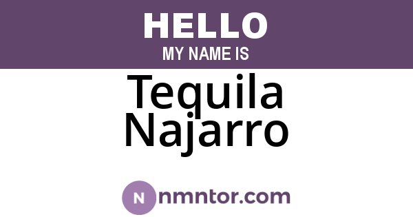 Tequila Najarro