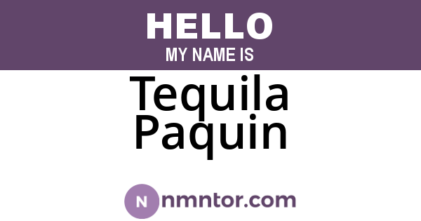 Tequila Paquin
