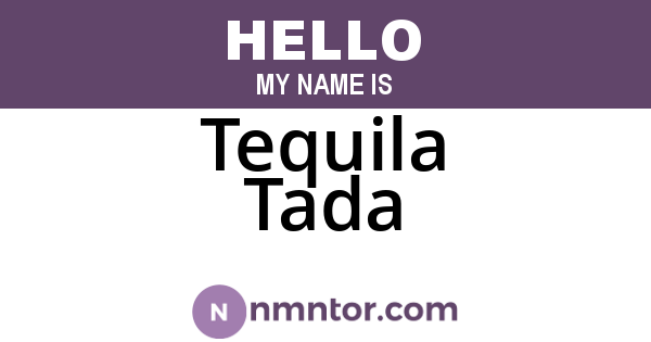 Tequila Tada