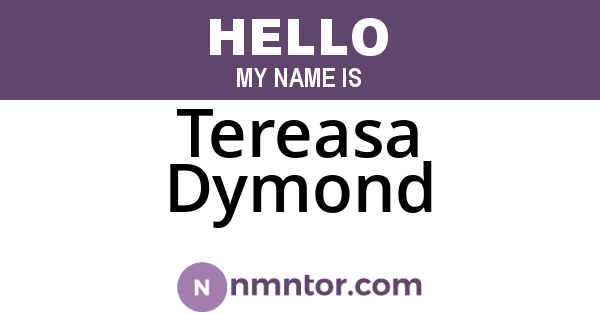 Tereasa Dymond