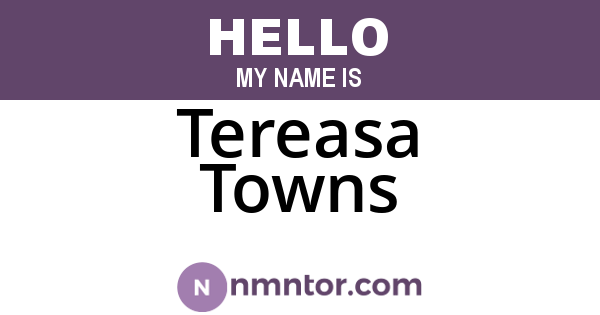 Tereasa Towns