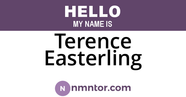 Terence Easterling