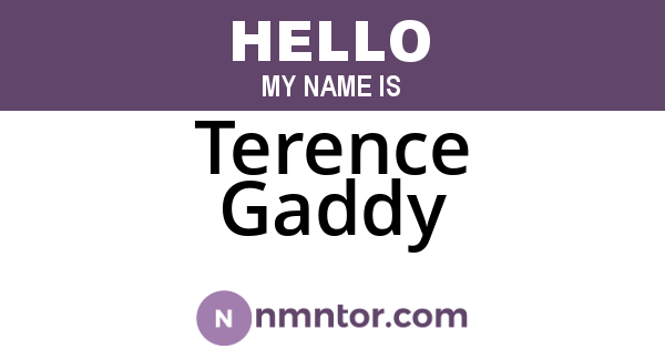 Terence Gaddy