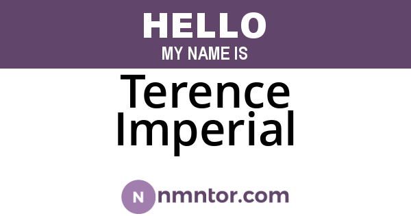 Terence Imperial