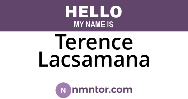 Terence Lacsamana
