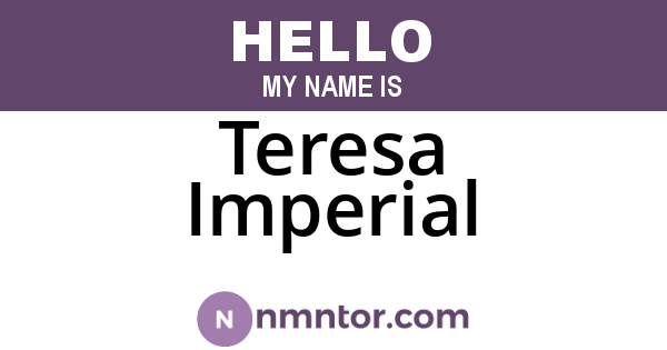 Teresa Imperial