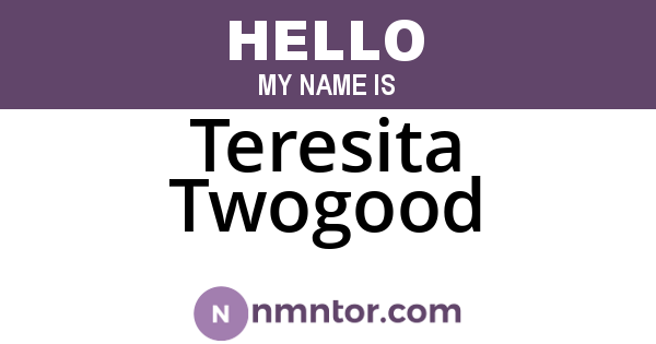 Teresita Twogood
