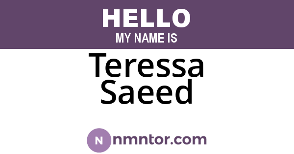 Teressa Saeed