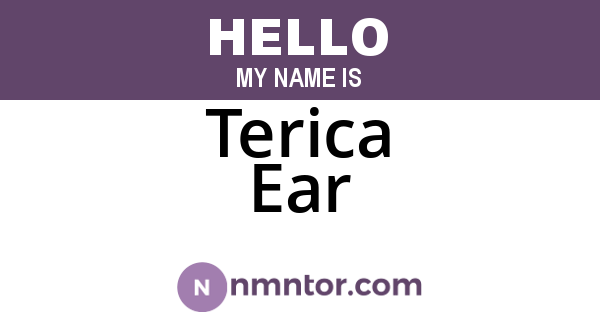 Terica Ear