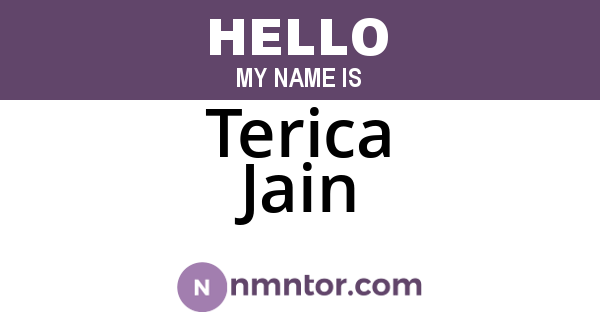 Terica Jain