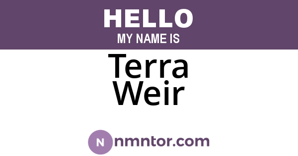 Terra Weir