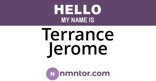 Terrance Jerome