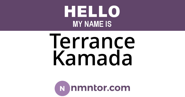 Terrance Kamada