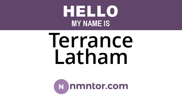 Terrance Latham