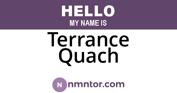 Terrance Quach
