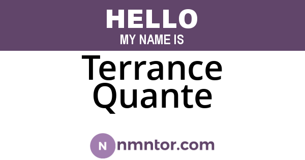 Terrance Quante